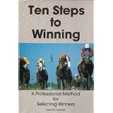 ten steps to winning a professional method for selecting winners