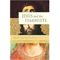 Jesus and the Feminists (Paperback)