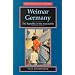 Weimar Germany: The Republic of the Reasonable (New Frontiers in History)