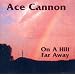 On A Hill Far Away
