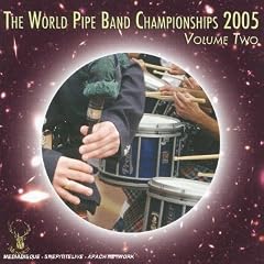 the world pipe band championships 2005 /vol.2 CDMON866