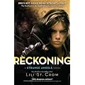 Reckoning: A Strange Angels Novel