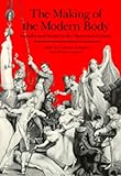 The Making of the Modern Body