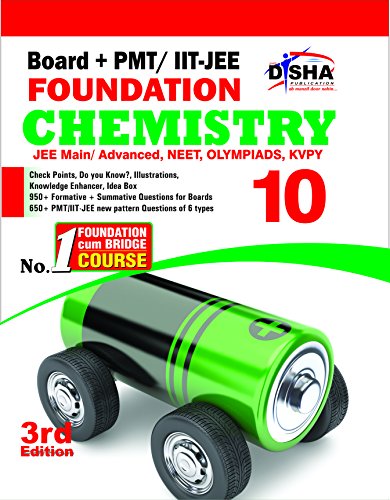 New pattern Class 10 Board + PMT/ IIT-JEE Foundation CHEMISTRY 3rd edition