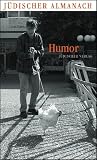J�discher Almanach 2005/5419 des Leo Baeck Instituts. Humor - Gisela Dachs