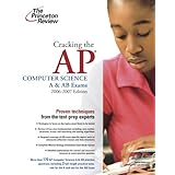 cracking the ap computer science a  ab exams 2006 2007 edition college test preparation