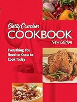 Betty Crocker Cookbook: Everything You Need to Know to Cook Today, 10th Edition