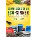 Confessions of an Eco-Sinner: Tracking Down the Sources of My Stuff