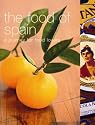 The Food of Spain: A Journey For Food Lovers (Cookery)