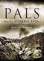 Pals on the Somme 1916 (Pen & Sword Military)