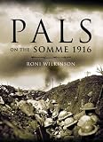Pals on the Somme 1916 (Pen & Sword Military)