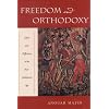 Freedom and Orthodoxy: Islam and Difference in the Post-Andalusian Age