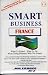 Smart Business France (Smart Business Series)