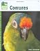 Conures (Animal Planet Pet Care Library)