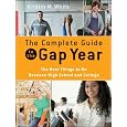 The Complete Guide To The Gap Year: The Best Things To Do Between High School