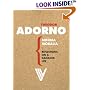 Minima Moralia: Reflections on a Damaged Life (Radical Thinkers) (Radical Thinkers)