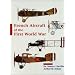 French Aircraft Of The First World War