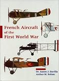 French Aircraft Of The First World War