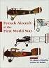 French Aircraft Of The First World War