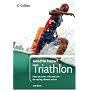 Triathlon (Collins Need to Know?)
