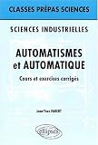 Sciences industrielles : Automatismes et automatique