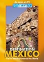 Globe Trekker: Destination Mexico
