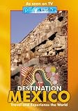 Globe Trekker: Destination Mexico