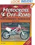 Motocross & Off-Road Motorcycle Performance Handbook, 2nd Ed. (CyclePro)