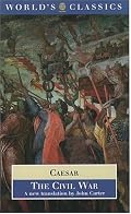The Civil War: With the anonymous Alexandrian, African, and Spanish Wars (Oxford World's Classics)