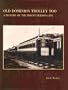 Old Dominion trolley too: A history of the Mount Vernon Line