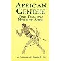 African Genesis: Folk Tales and Myths of Africa
