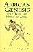 African Genesis: Folk Tales and Myths of Africa by Leo Frobenius