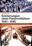 Erinnerungen eines Panzersch&uuml;tzen 1941 - 1945 - Willi Kubik