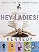 Hey Ladies : Tales and Tips for Curious Girls