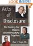 Acts of Disclosure: The Coming-Out Process of Contemporary Gay Men (Haworth Gay & Lesbian Studies)