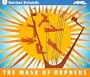 The Mask of Orpheus