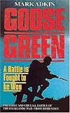Goose Green: A Battle Is Fought to Be Won