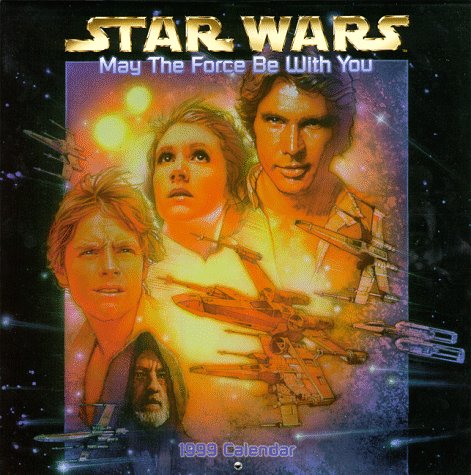Star Wars: May the Force Be With You Calendar, 1999