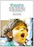 Theatre for young audiences : a critical handbook