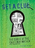 The Curse of the Crossbow Archer #4 (Get a Clue)