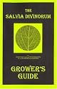 The Salvia Divinorum Grower's Guide