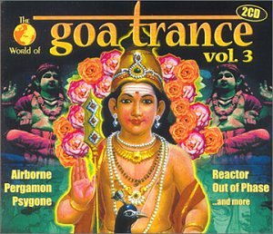 The World of Goa Trance, Vol. 3