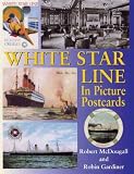 White Star Line: in Picture Postcards