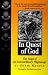 In Quest of God: The Saga of an Extraordinary Pilgrimage