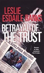 Betrayal Of the Trust