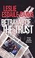 Betrayal Of the Trust