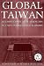 Books : Global Taiwan: Building Competitive Strengths in a New International Economy