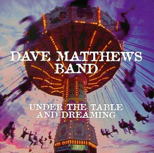 CD-Charts  Music : Under the Table and Dreaming