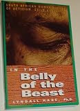 In the Belly of the Beast, South African Women's Lives of Activism, Exile and Aging