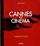 Cannes et le cin�ma : L'album culte